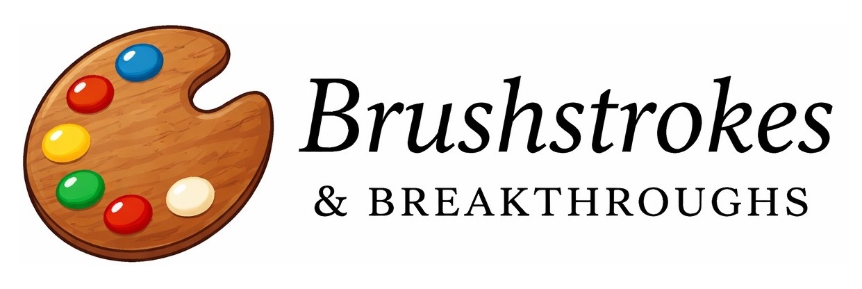 Brushstrokes & Breakthroughs
